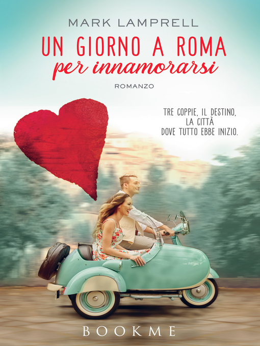 Cover image for Un giorno a Roma per innamorarsi